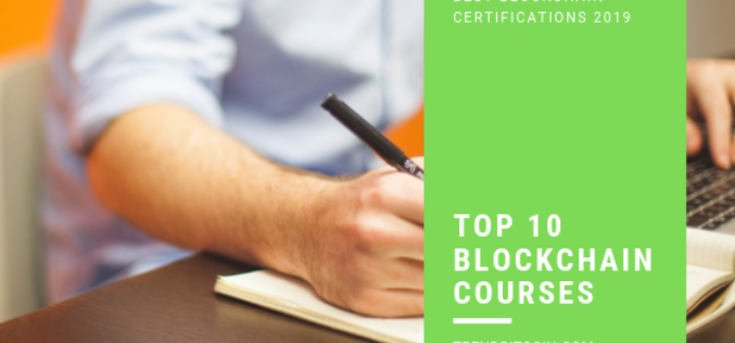 Best Blockchain online courses with Certifications  Updated 2021